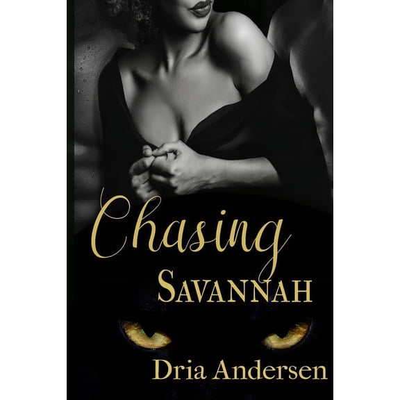 Chasing Savannah (Paperback)