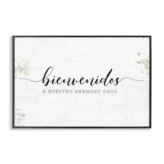 Stupell Industries Bienvenidos a Nuestro Hermoso Caos Inspirational Quotes & Sayings Painting Black Framed Art Print Wall Art, 18 x 12