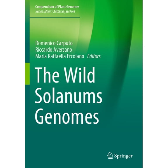 Compendium of Plant Genomes The Wild Solanums Genomes, (Paperback)
