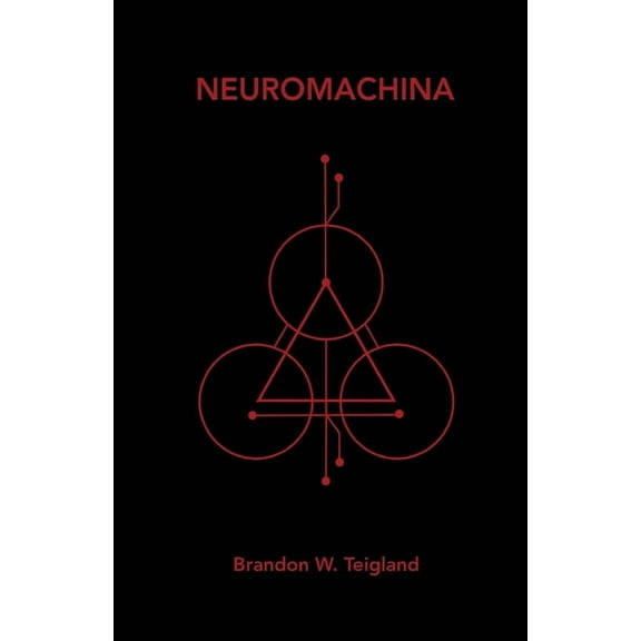 Neuromachina, (Paperback)