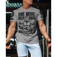 thumbnail image 3 of Gymish One More Rep, Bro! Men’s Workout T-Shirt – Funny Lifting Gym Tee, Athletic Fitness Shirt for Men, 3 of 6