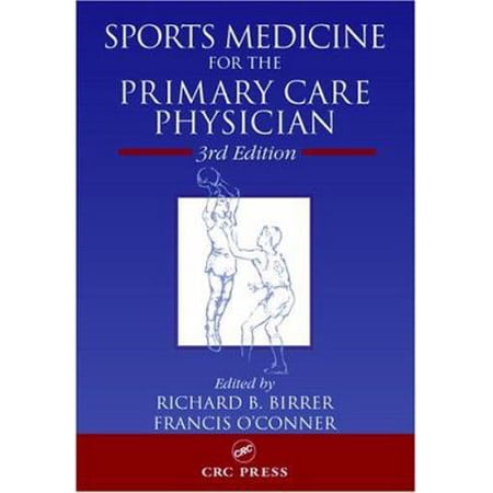 Pre-Owned Sports Medicine for the Primary Care Physician Third Edition (Hardcover) 084931464X 9780849314643