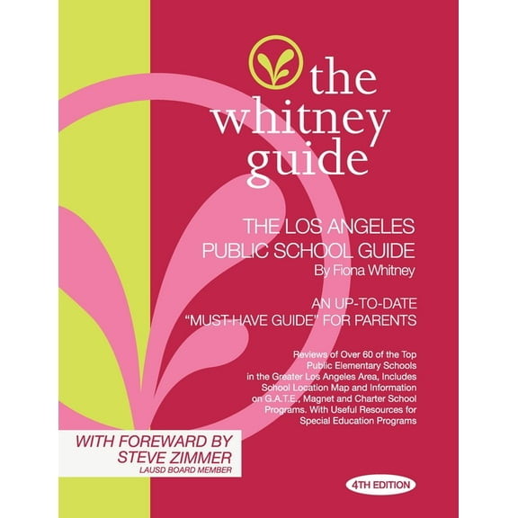 The Whitney Guide: The Los Angeles Public School 4th Edition, (Paperback)