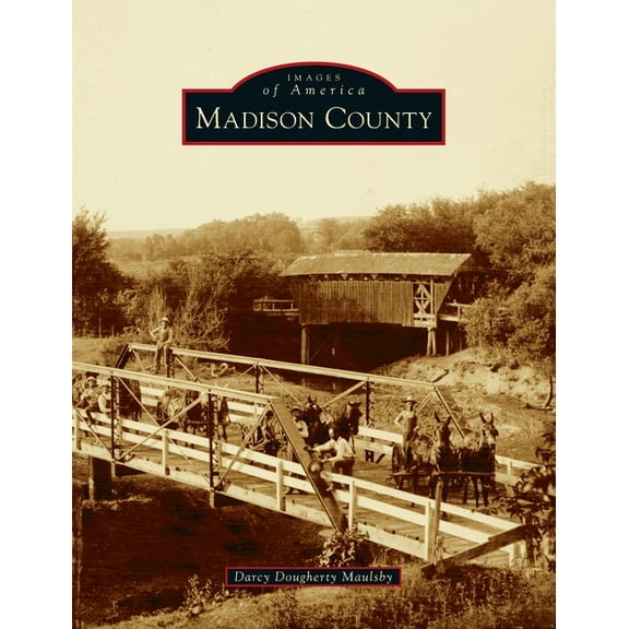 Images of America: Madison County (Hardcover)