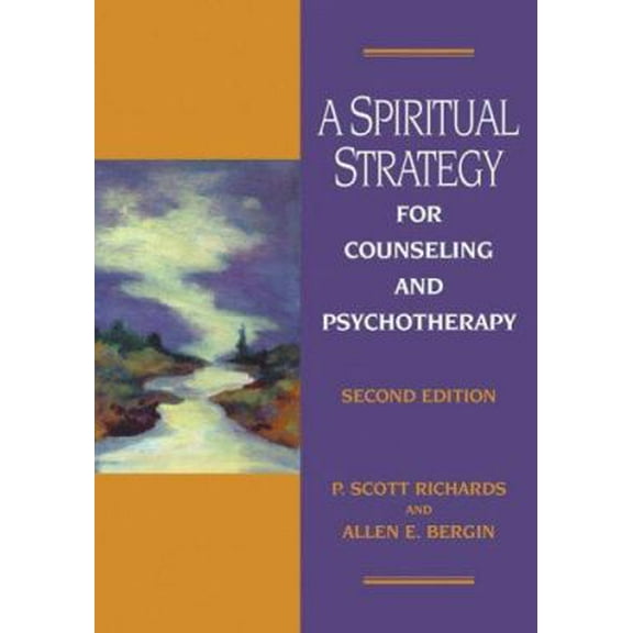 Pre-Owned A Spiritual Strategy for Counseling and Psychotherapy (Hardcover) 1591472547 9781591472544