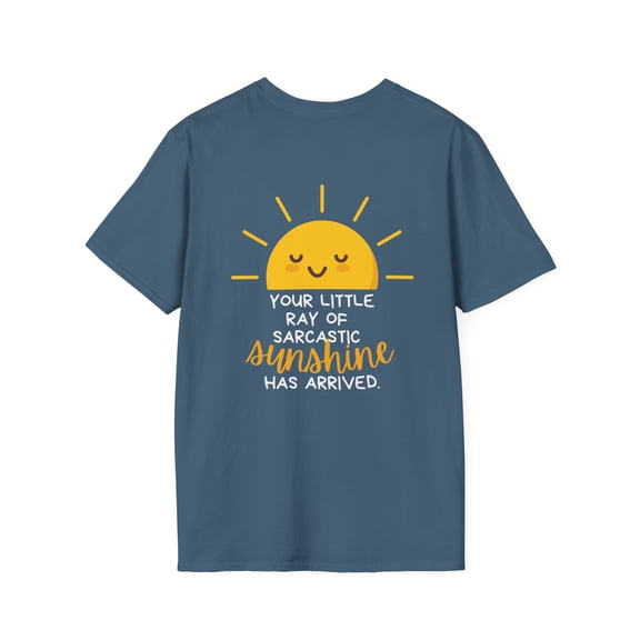 Sarcastic Ray of Sunshine shirt- Unisex shirt