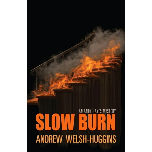 Andy Hayes Mysteries: Slow Burn : An Andy Hayes Mystery (Paperback)