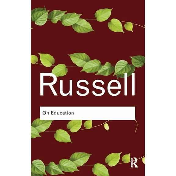 Routledge Classics On Education, (Paperback)