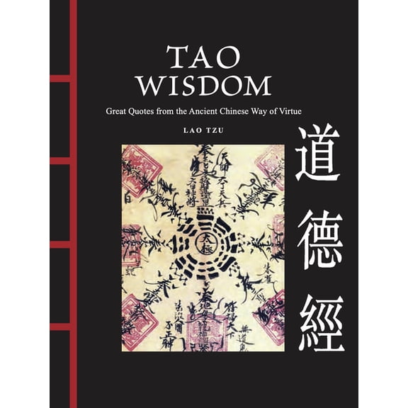 Chinese Bound Mini Tao Wisdom: Great Quotes from the Ancient Chinese Way of Virtue, (Hardcover)