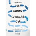 thumbnail image 1 of El camino lo creas tú, 1 of 2