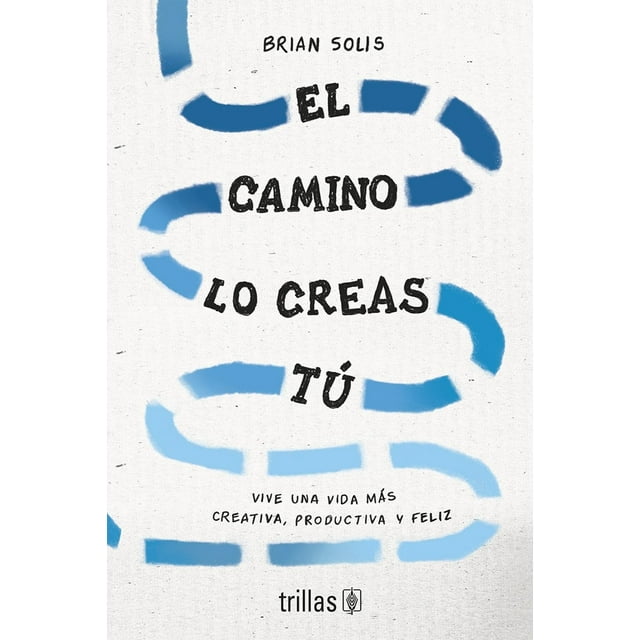 El camino lo creas tú