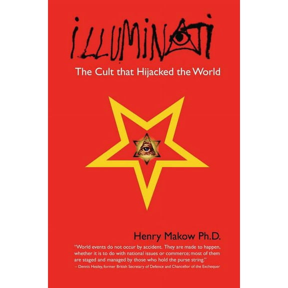 Illuminati: The Cult That Hijacked the World (Paperback)