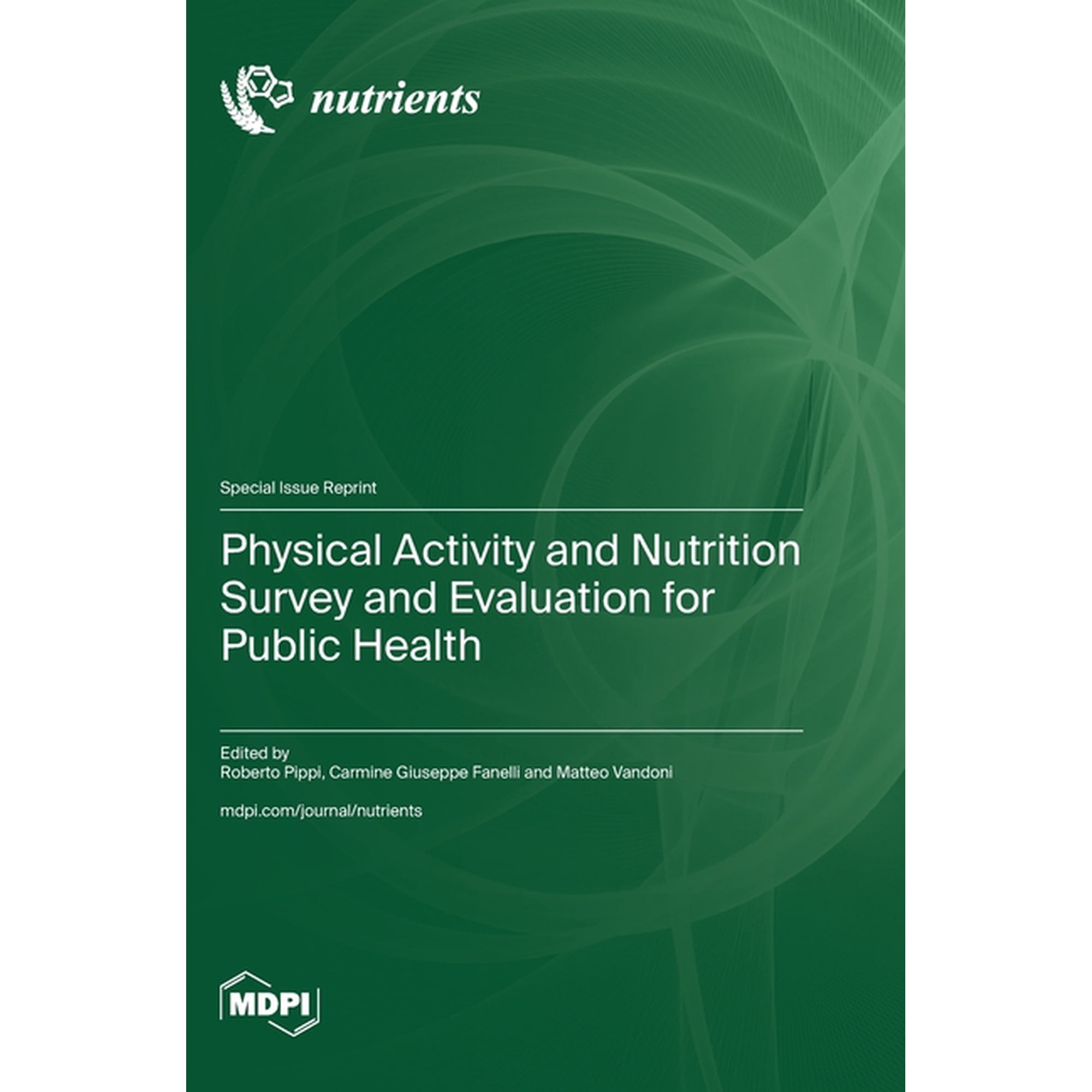 Physical Activity and Nutrition Survey and Evaluation for Public Health (Hardcover)