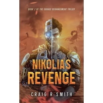 Nikolai's Revenge Book 2 of The Savage Derangement Trilogy, (Paperback)