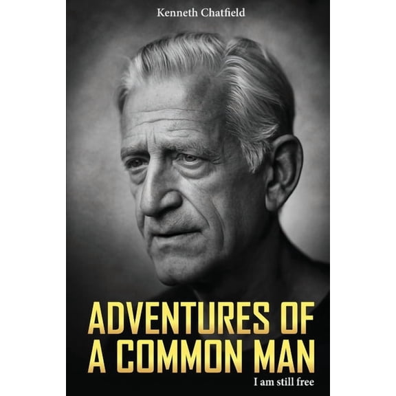 Adventures of a Common Man: I Am Still Free, (Paperback)