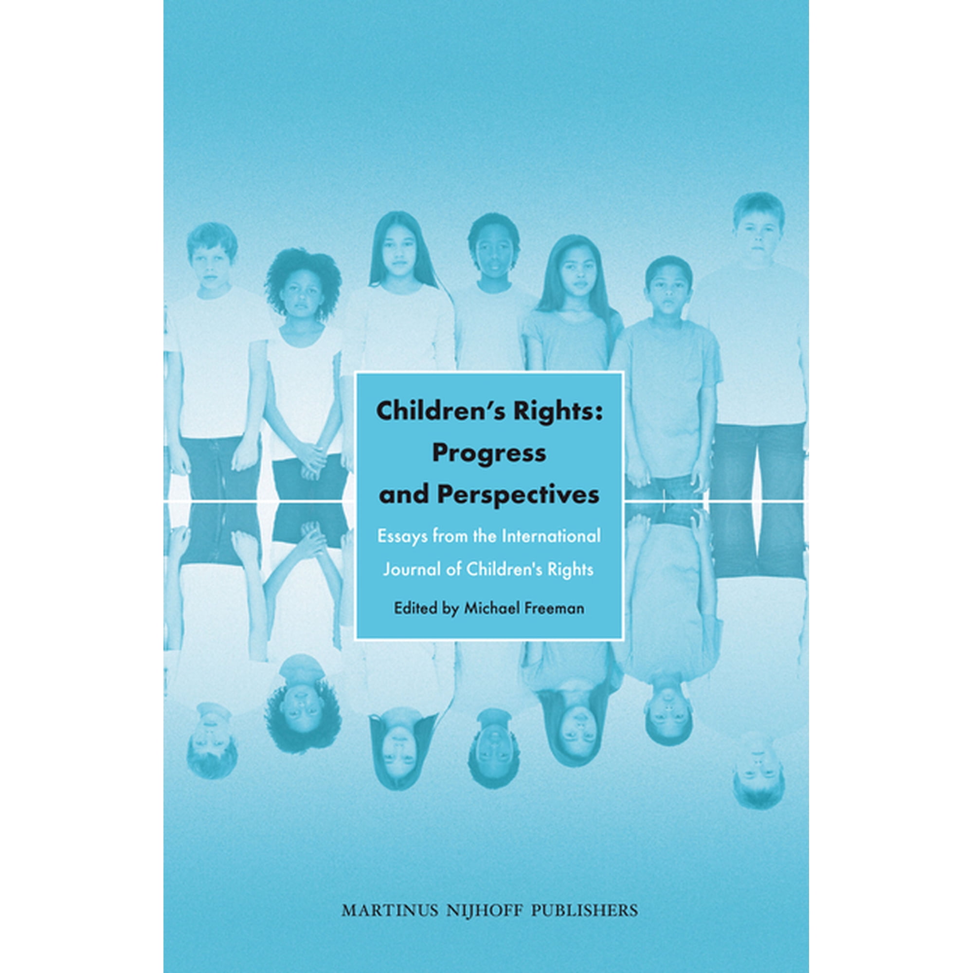 Children's Rights: Progress and Perspectives: Essays from the International Journal of Children's Rights, (Hardcover)
