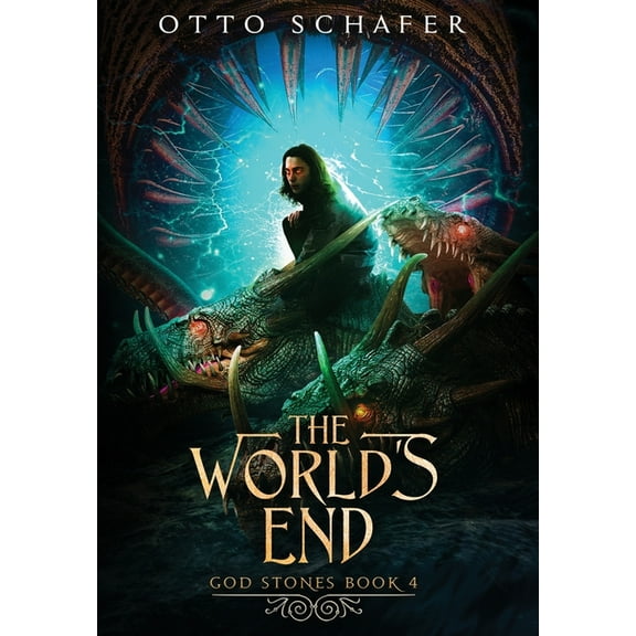 God Stones The World's End, Book 4, (Hardcover)
