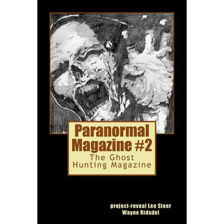 - Paranormal Magazine : The Ghost Hunting Magazine, Issue 2