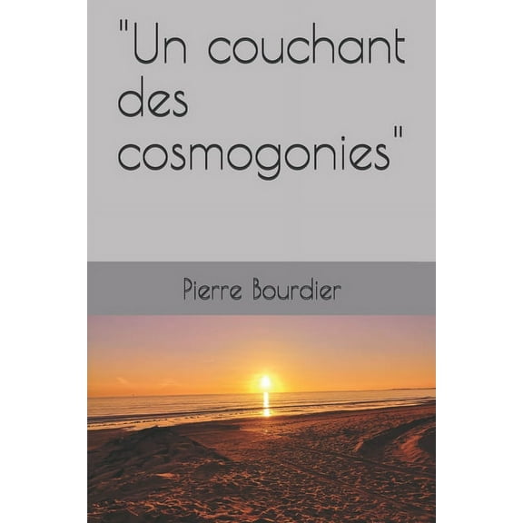 "Un couchant des cosmogonies" (Paperback)