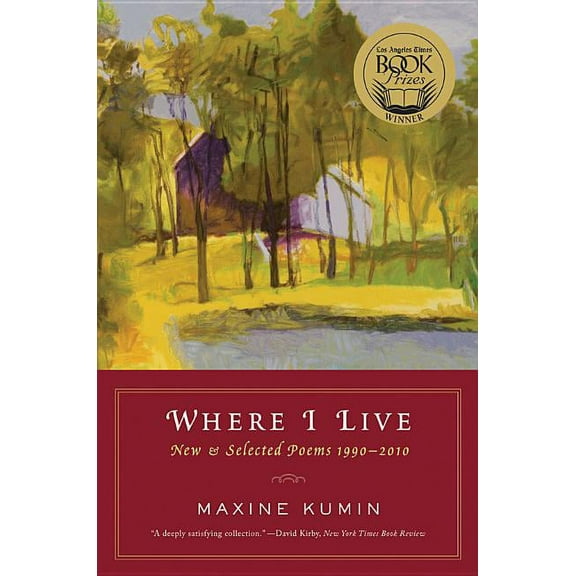 Where I Live: New & Selected Poems 1990-2010, (Paperback)