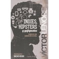 thumbnail image 1 of Libro Indies, Hipsters Y Gafapastas Tapa Blanda, Autor Victor Lenore, Editorial Capitan Swing, 1 of 2