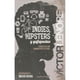 thumbnail image 1 of Libro Indies, Hipsters Y Gafapastas Tapa Blanda, Autor Victor Lenore, Editorial Capitan Swing, 1 of 2