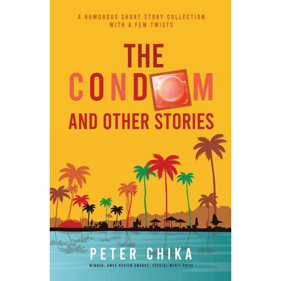 The Condom and Other Stories, (Paperback)