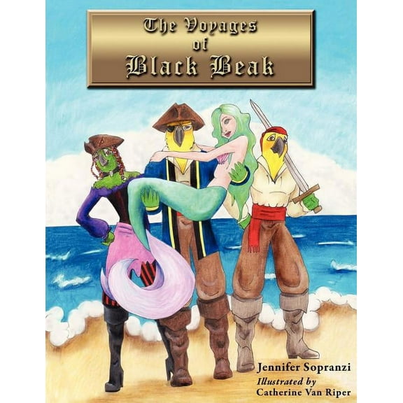 The Voyages of Black Beak, (Paperback)