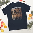 thumbnail image 2 of Juneteenth 1865 Black History Month African American Pride Graphic classic tee (Navy, XL), 2 of 4