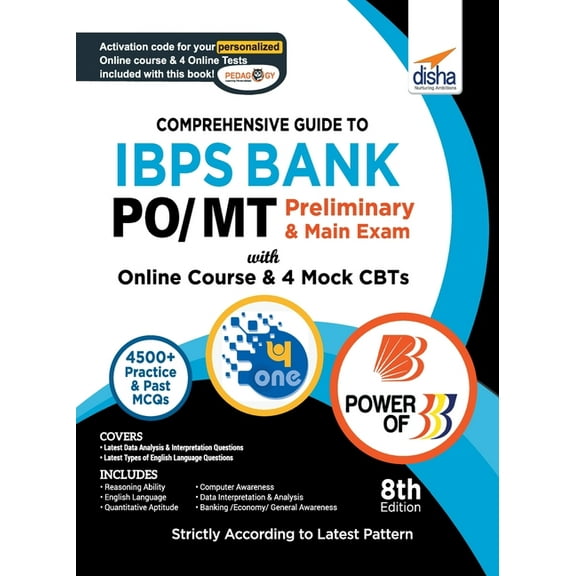 Comprehensive Guide to IBPS Bank PO/ MT Preliminary & Main Exam with Online Course & 4 Online CBTs (8th Edition), (Paperback)