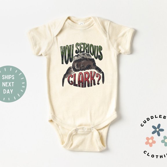 You Serious Clark Christmas Vacation Baby Bodysuit, Funny Vacation Movie Christmas Bodysuit, First Christmas, Holiday Outfit
