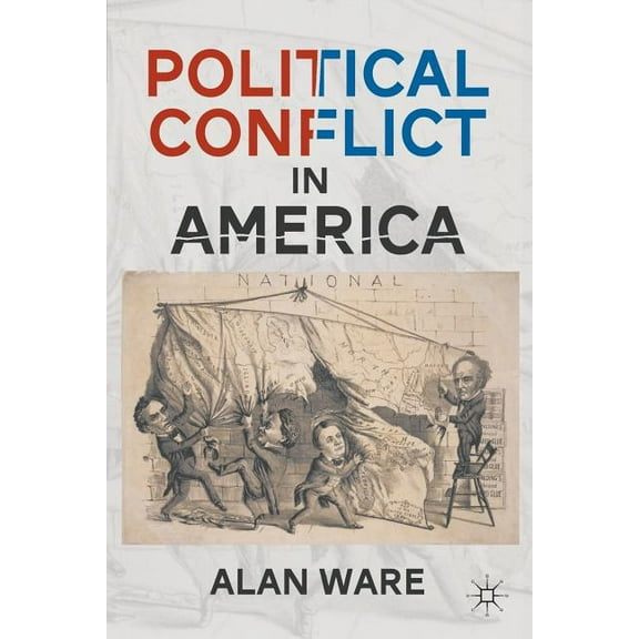 Political Conflict in America, (Paperback)