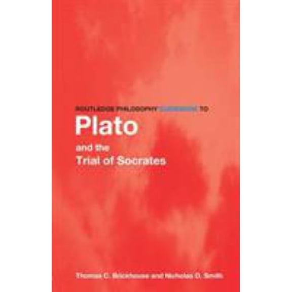 Pre-Owned Routledge Philosophy Guidebook to Plato and the Trial of Socrates (Paperback) 0415156823 9780415156820