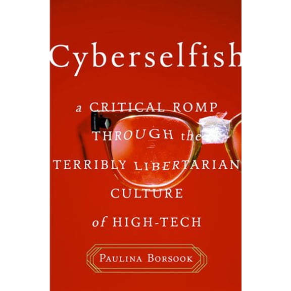 Pre-Owned Cyberselfish (Hardcover) 1891620789 9781891620782