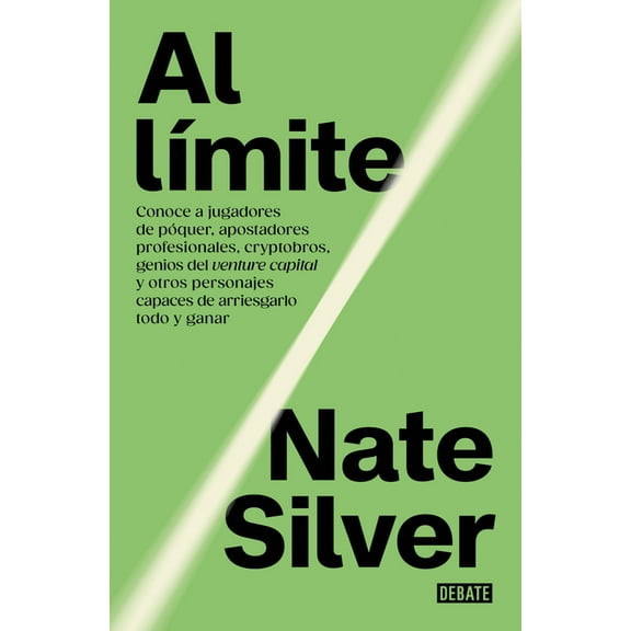 Al Límite / On the Edge: The Art of Risking Everything, (Hardcover)