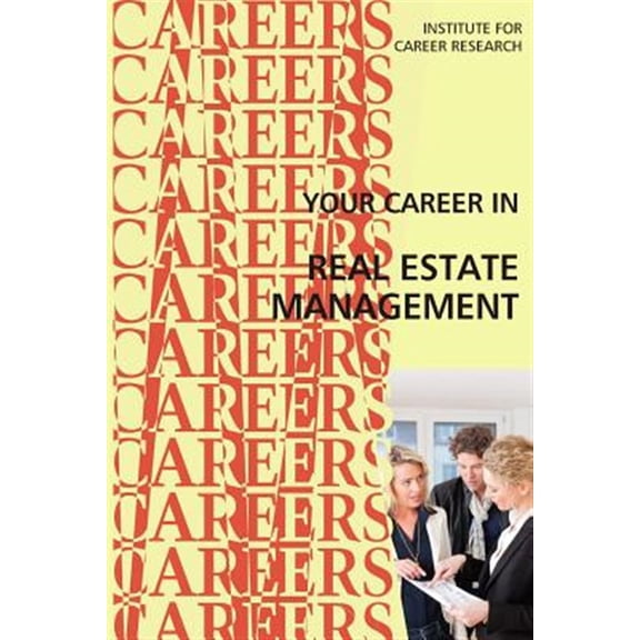 Pre-Owned Your Career in Real Estate Management : Property Manager