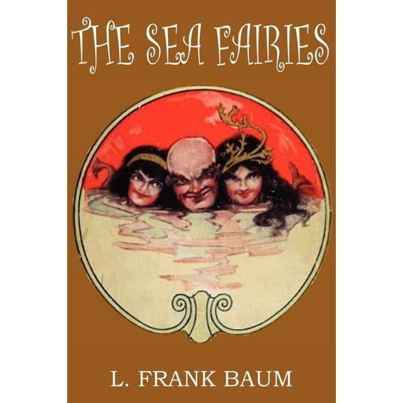 The Sea Fairies, (Paperback)