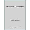 thumbnail image 1 of Pre-Owned Starwolves: Tactical Error (Paperback) 0446361348 9780446361347, 1 of 1