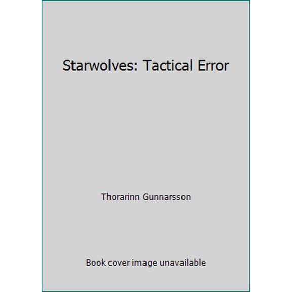 Pre-Owned Starwolves: Tactical Error (Paperback) 0446361348 9780446361347