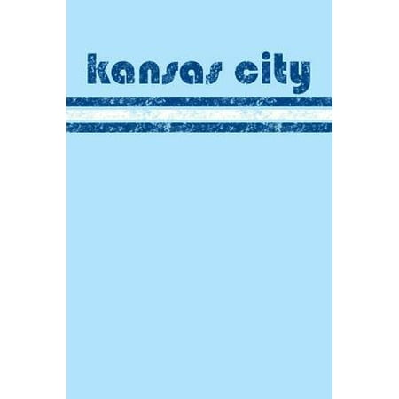 Atlanta Georgia To Kansas City Missouri Kansas City: Missouri Notebook Journal Planner Retro Vintage Weathered 90 Pages Paperback ()