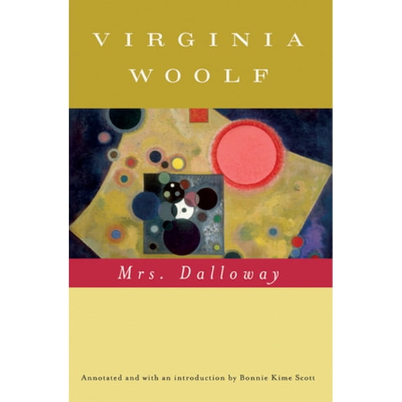 Pre-Owned Mrs. Dalloway (Annotated): The Virginia Woolf Library Annotated Edition (Paperback) 0156030357 9780156030359
