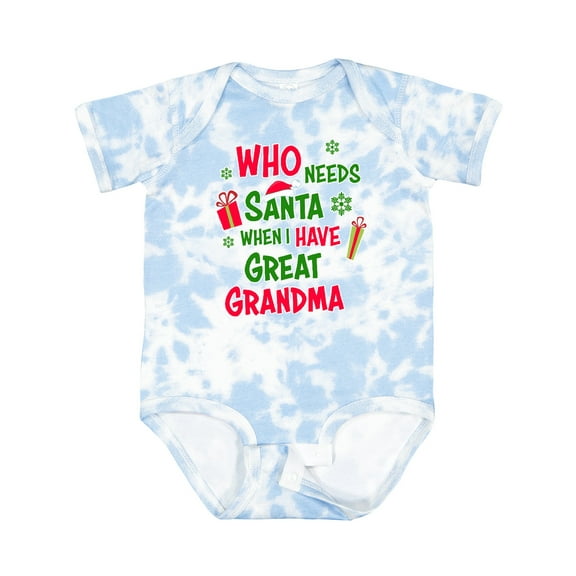 Inktastic Who Needs Santa when I Have Great Grandma Boys or Girls Baby Bodysuit