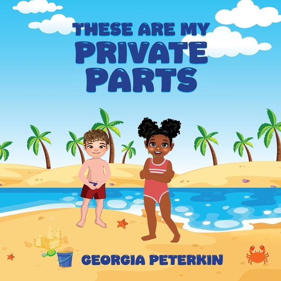 These Are My Private Parts, (Paperback)