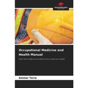 Occupational Medicine and Health Manual, (Paperback)