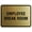 Brushed Gold, variant on Signs ByLITA Classic Framed Employee Break Room Sign - Easy Installation | Durable Wall or Door Sign (Black) - Small