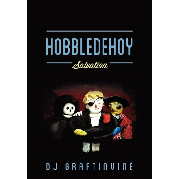 Hobbledehoy: Salvation, (Paperback)