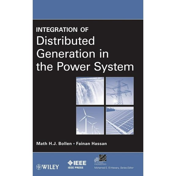 IEEE Press Power and Energy Systems Integration of Distributed Generation, Book 60, (Hardcover)