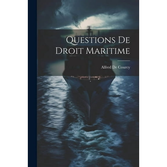 Questions De Droit Maritime, (Paperback)