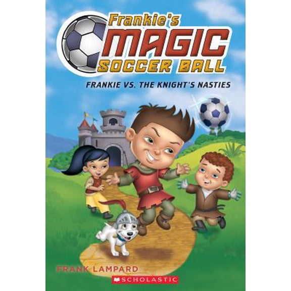 Pre-Owned Frankie vs. the Knight's Nasties (Frankie's Magic Soccer Ball #5), Volume 5 (Paperback) 1338089072 9781338089073