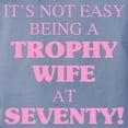 thumbnail image 3 of CafePress - Trophy Wife At 70 T Shirt - Womens Comfort Colors® Shirt, 3 of 4